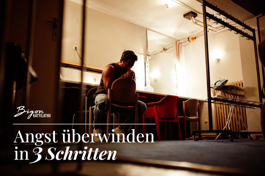 In Tagen wie diesen… Drei Schritte, um Ängste zu überwinden