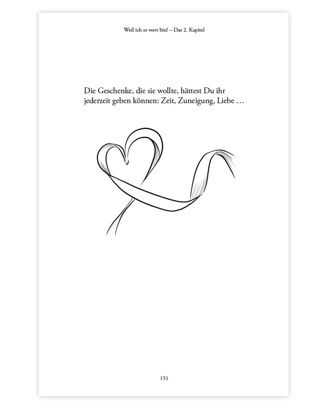 Weil ich es wert bin! Das 2. Kapitel - 267 Herzensgedanken für sie (6607421243459)