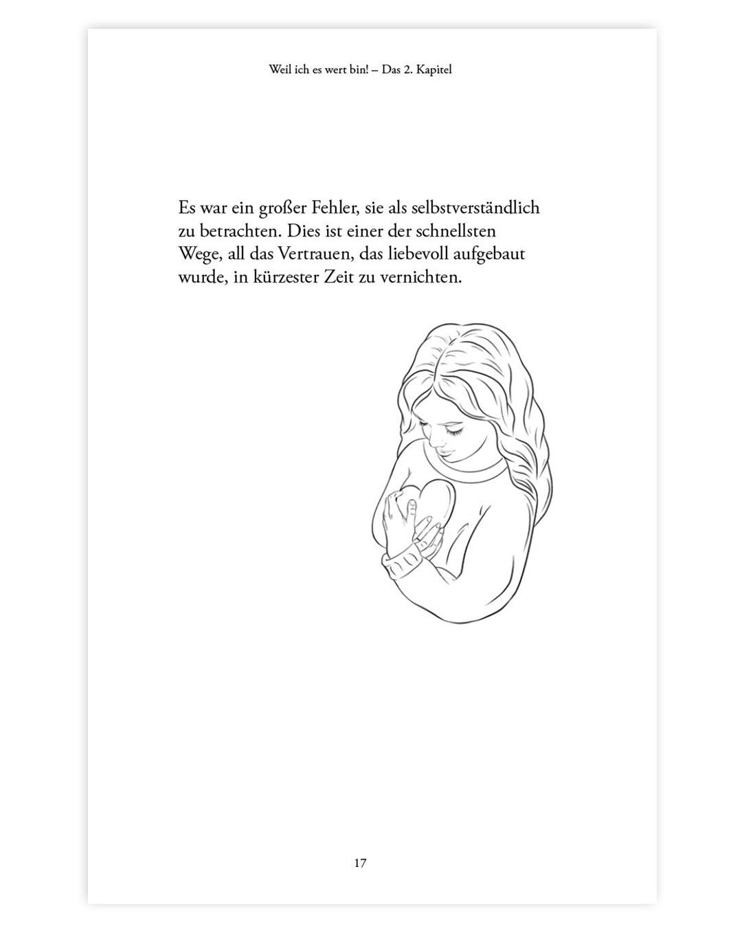 Weil ich es wert bin! Das 2. Kapitel - 267 Herzensgedanken für sie (6607421243459)