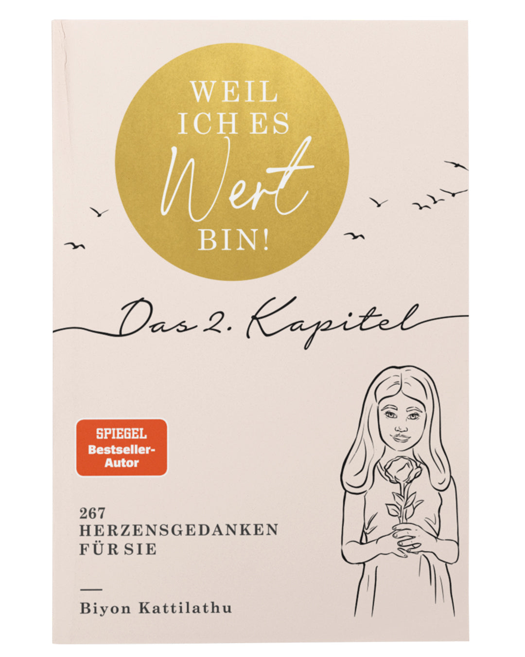 Weil ich es wert bin! Das 2. Kapitel - 267 Herzensgedanken für sie (6607421243459)